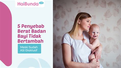 Sudah Asi Eksklusif Kok Berat Bayi Masih Kurang