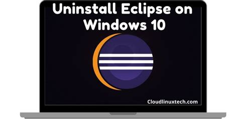 Sudo Apt Get Uninstall Eclipse From Windows