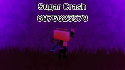 Sugar Crash Roblox ID Code