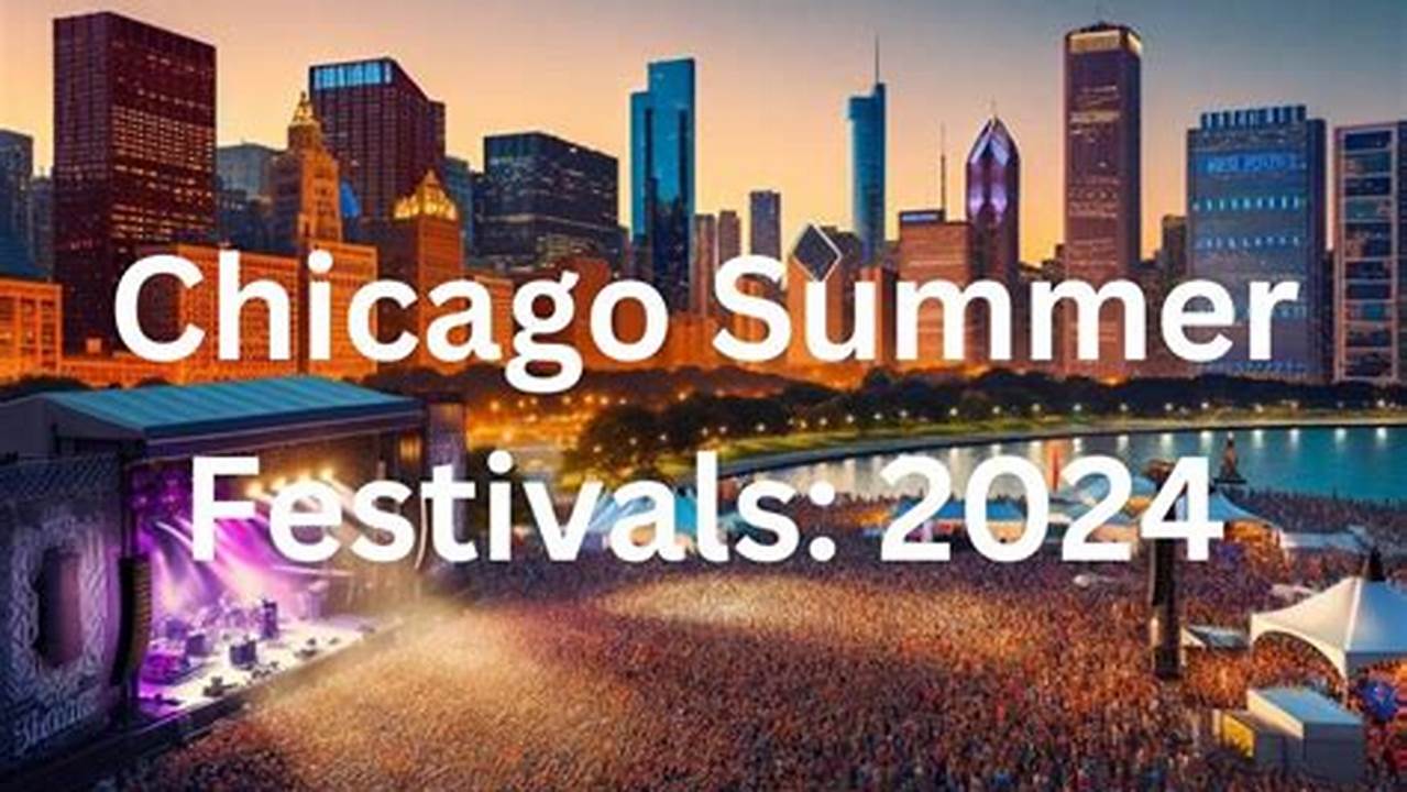 Summer 2024 Chicago Concerts