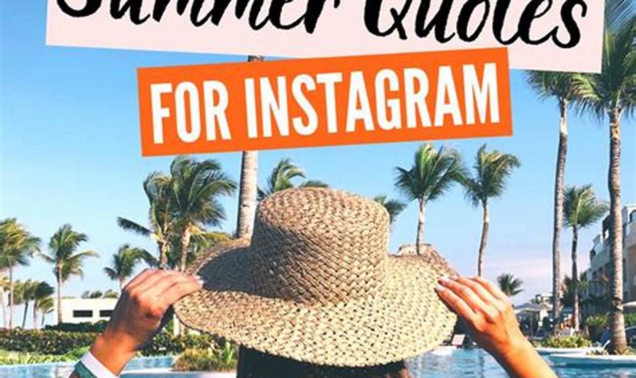 Summer Instagram Captions 2024