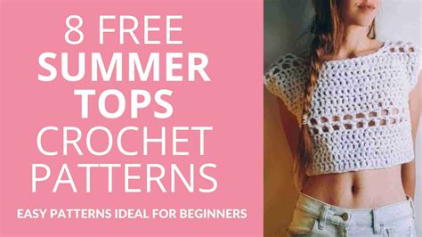 Summer Easy Crochet Top Patterns For Beginners