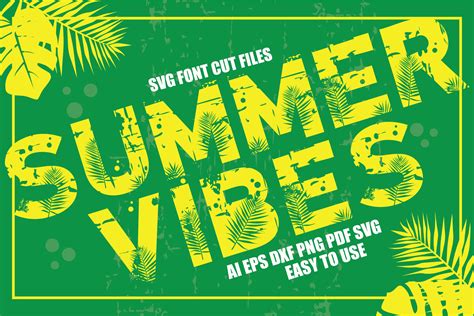 Download Summer Vibes SVG Font Cut Files Commercial Use DXF Files