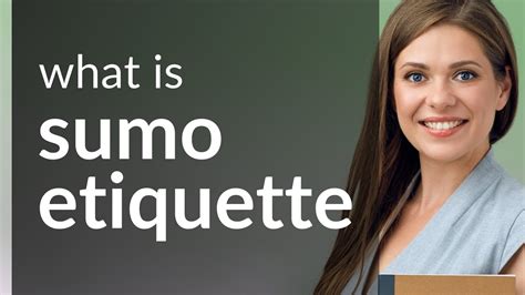 Sumo Etiquette