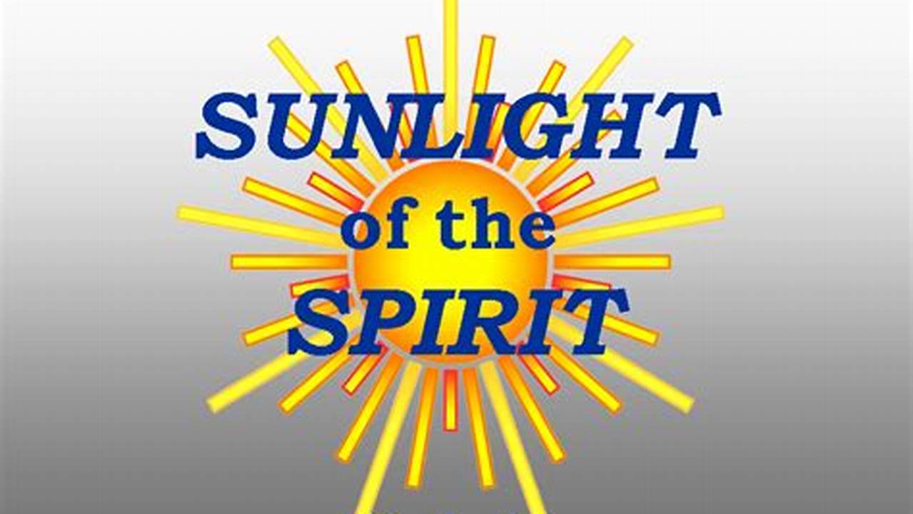 Sunlight Of The Spirit Conference 2024