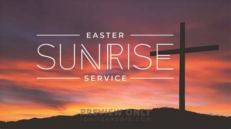 Sunrise Services For Easter