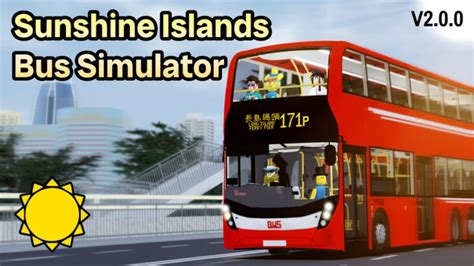 Sunshine Islands Bus Simulator - Roblox