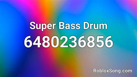 Super Bass Roblox ID