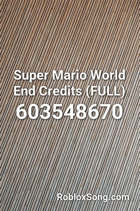 Super Mario World End Credits (full) Roblox ID - Roblox Music Codes