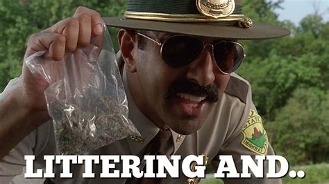 Super Troopers Quotes