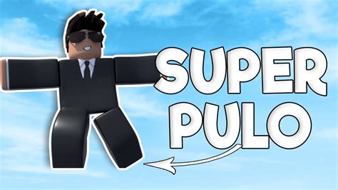 Super pulo!!! - Roblox