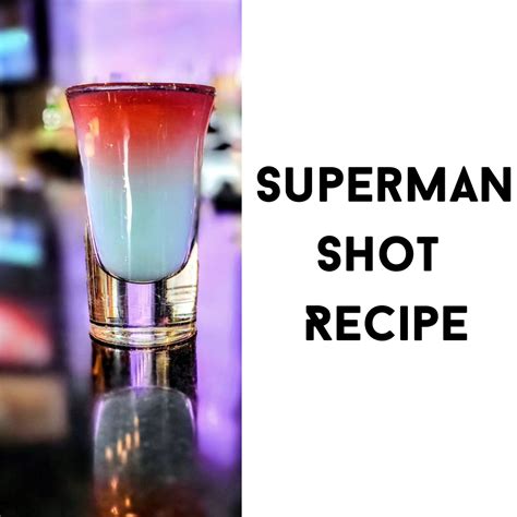 Superman Shot Recipe