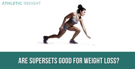 Supersets for Weight Loss