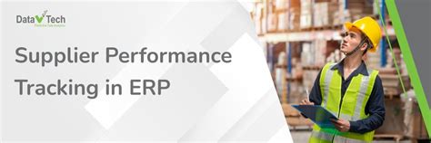 Supplier performance tracking with ERP