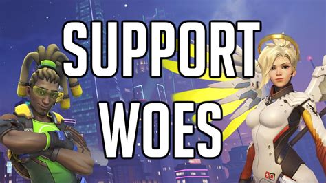 Support woes