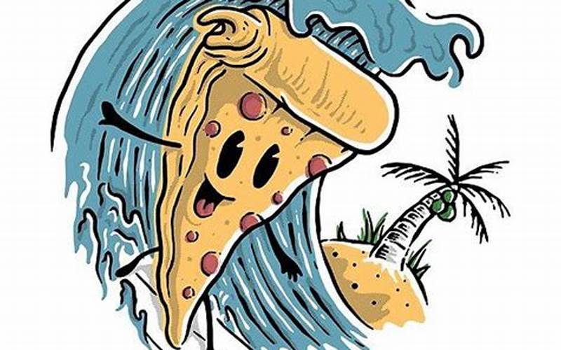 Surfing And Pizza