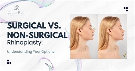 Surgical vs Non Surgical Options