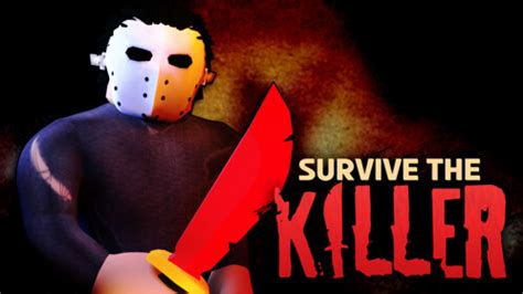 Survive Ben The Killer! - Roblox