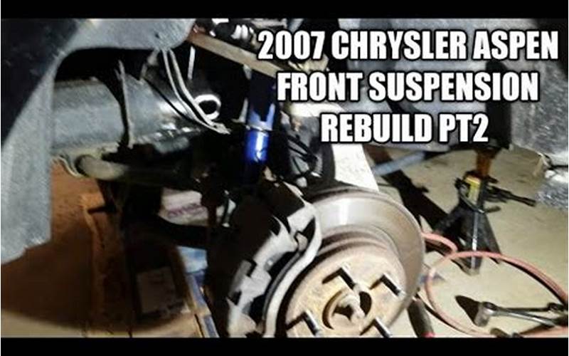Suspension Problems In 2007 Chrysler Aspen