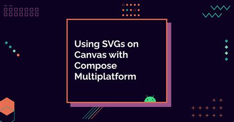 Unleashing Creativity with Exceptional SVGs Canvas: The Future of Digital Design