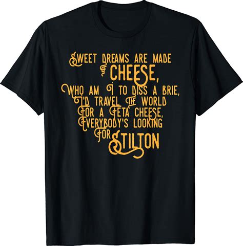 Indulge in Cheesy Dreams with Our Sweet Dreams Shirt
