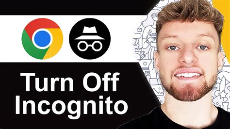 Switch Off Incognito Mode on Google Chrome