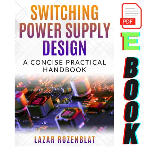 Switching Power Supply Design: A Concise Practical Handbook