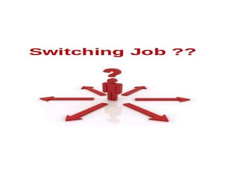Switching jobs