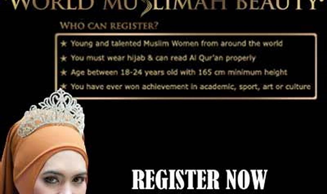 Syarat-syarat Untuk Mengikuti Kontes World Muslimah
