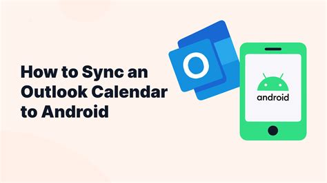 Sync Outlook Calendar To Android Free