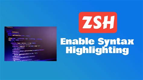 Syntax Highlighting of Zsh