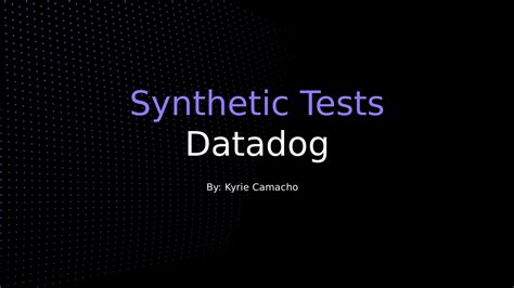 Synthetic Tests
