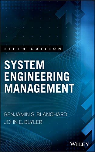 System Engineering Management (Wiley Series In Systems Engineering And Management) Highlights