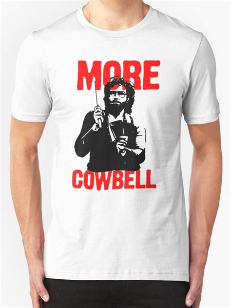 T Shirt More Cowbell