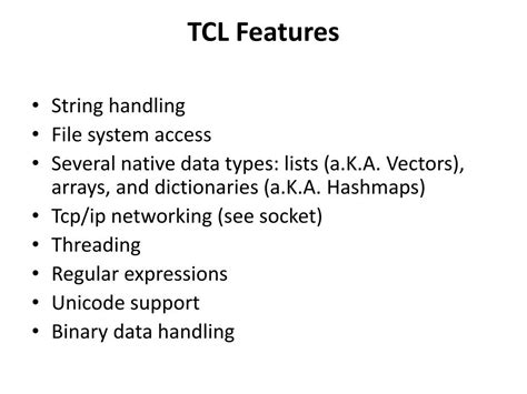 TCL features and formats