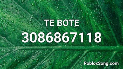 TE BOTE - Roblox ID