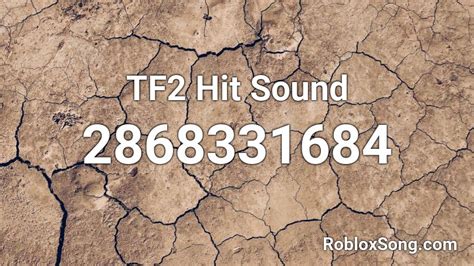TF2 Hit Sound Roblox ID - Roblox music codes
