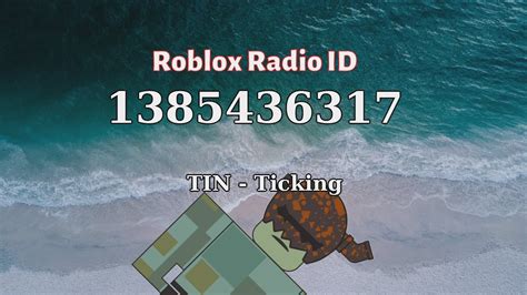 TIN - Ticking Roblox ID - Roblox Music Code - YouTube