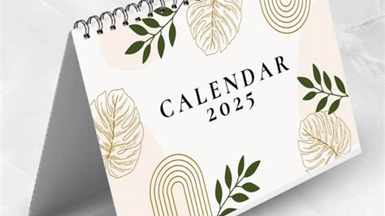 Table Calendar 2025 Customized