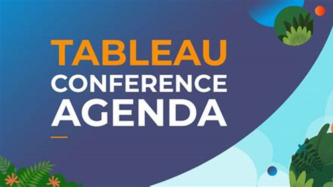 Tableau Conference 2024 Agenda Pdf