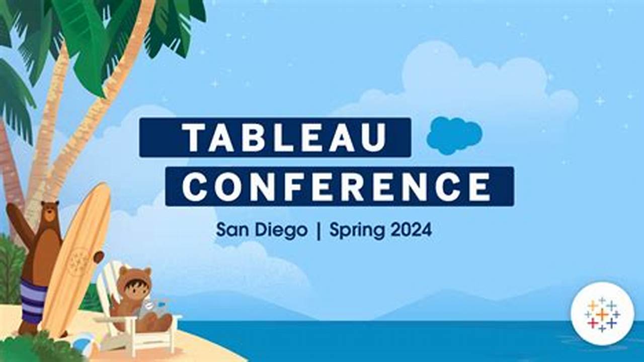 Tableau Conference 2024 San Diego