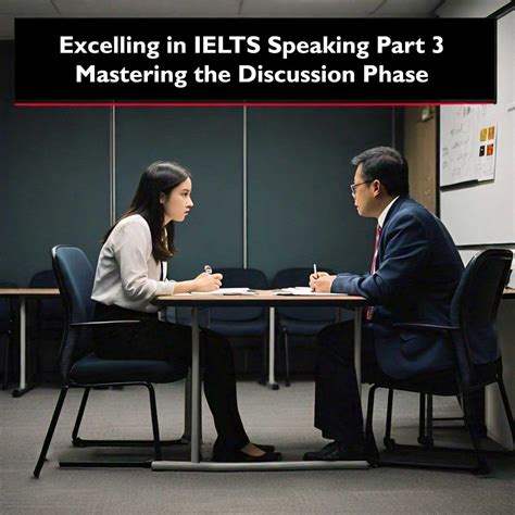 Tackling IELTS Speaking Part 3: Discussion and Abstraction
