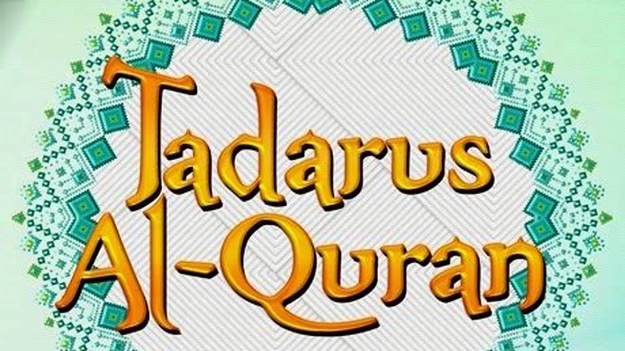 Tadarus, Ramadhan