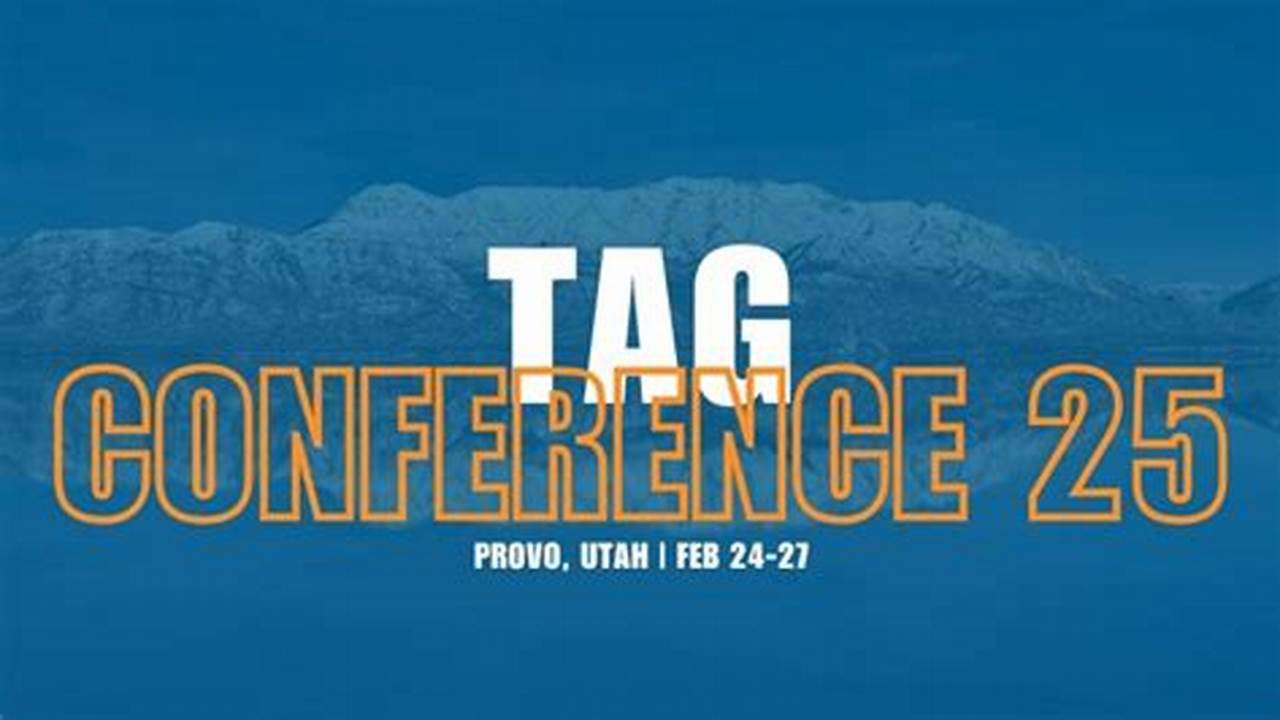 Tag Conference 2025