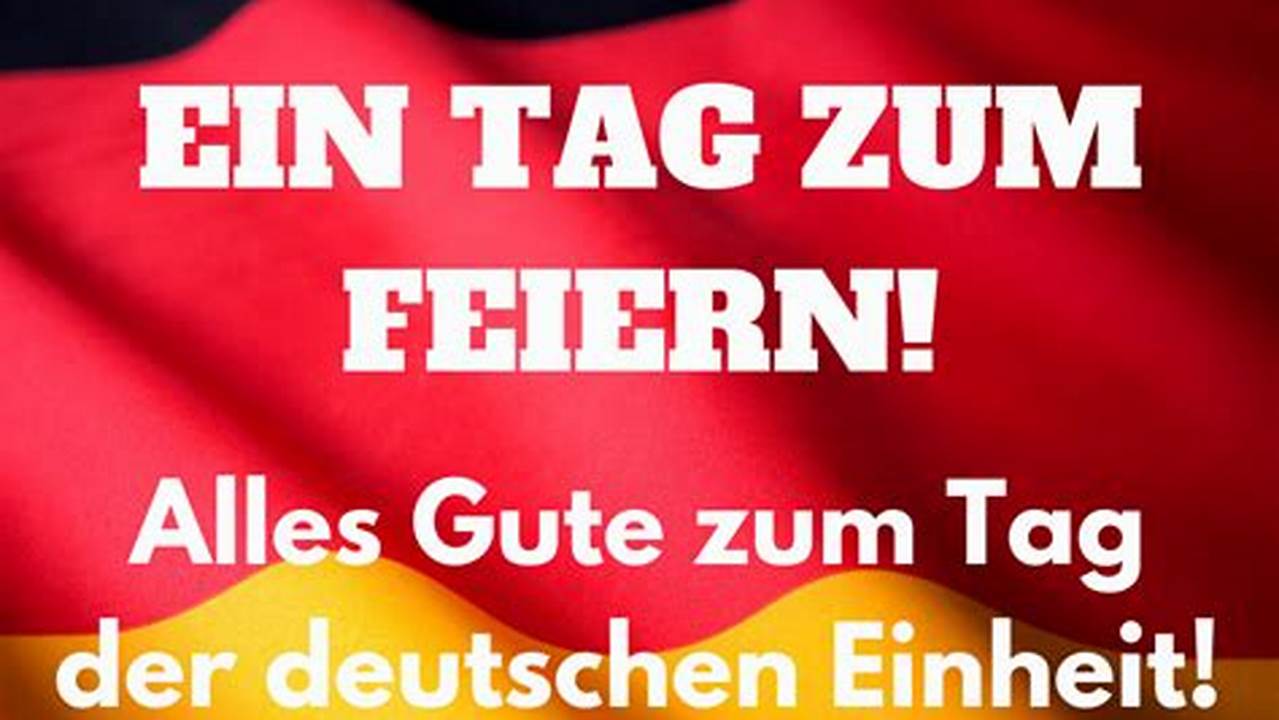 Tag der Deutschen Einheit Sprüche: Lustige Sprüche für's Feiertagsfeuerwerk