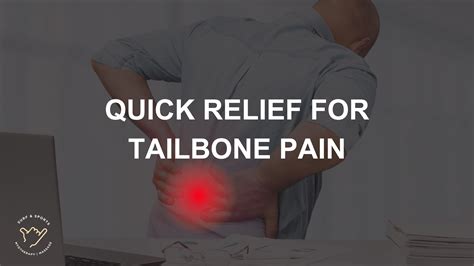 Tailbone Pain Relief: Quick Tips & Solutions