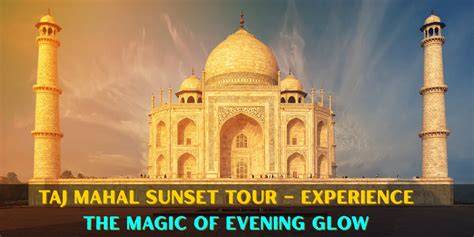 Taj Mahal Tour Experience