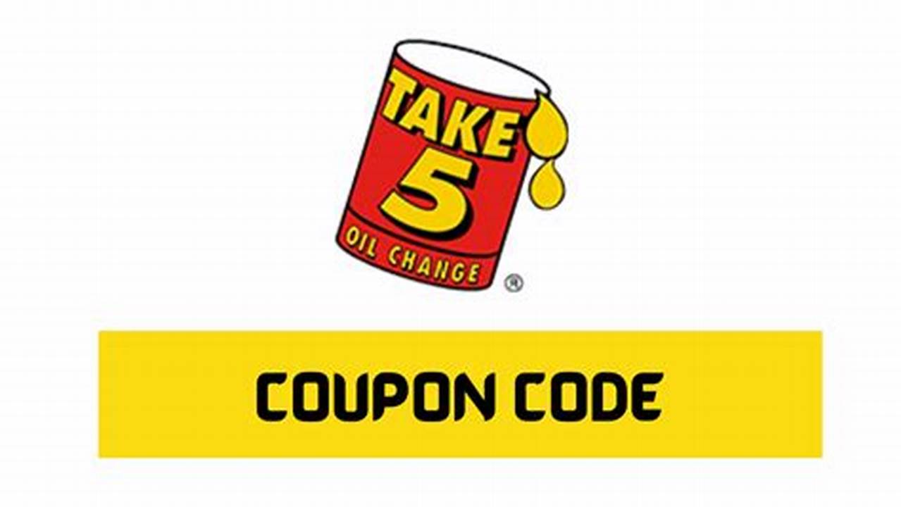 Take 5 Coupon Code 2024