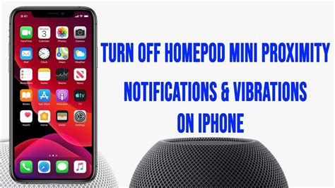 Take Control of HomePod Mini Proximity Notifications &amp; Vibrations