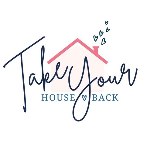 Take Your House Back